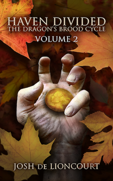 Haven Divided: The Dragon's Brood Cycle, Vol. 2 — by Josh de Lioncourt