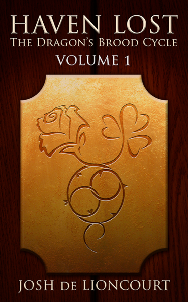 A bronze plate embossed with an entwined rose and clover is mounted on a pair of wooden doors. Haven Lost: The Dragon's Brood Cycle, Vol. 1